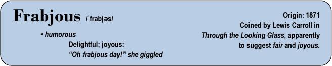 Frabjous Defined